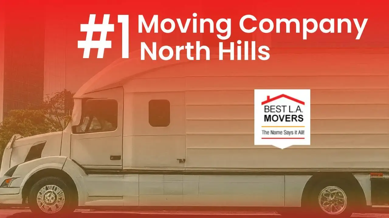 Moving Company in North Hills, Los Angeles, CA